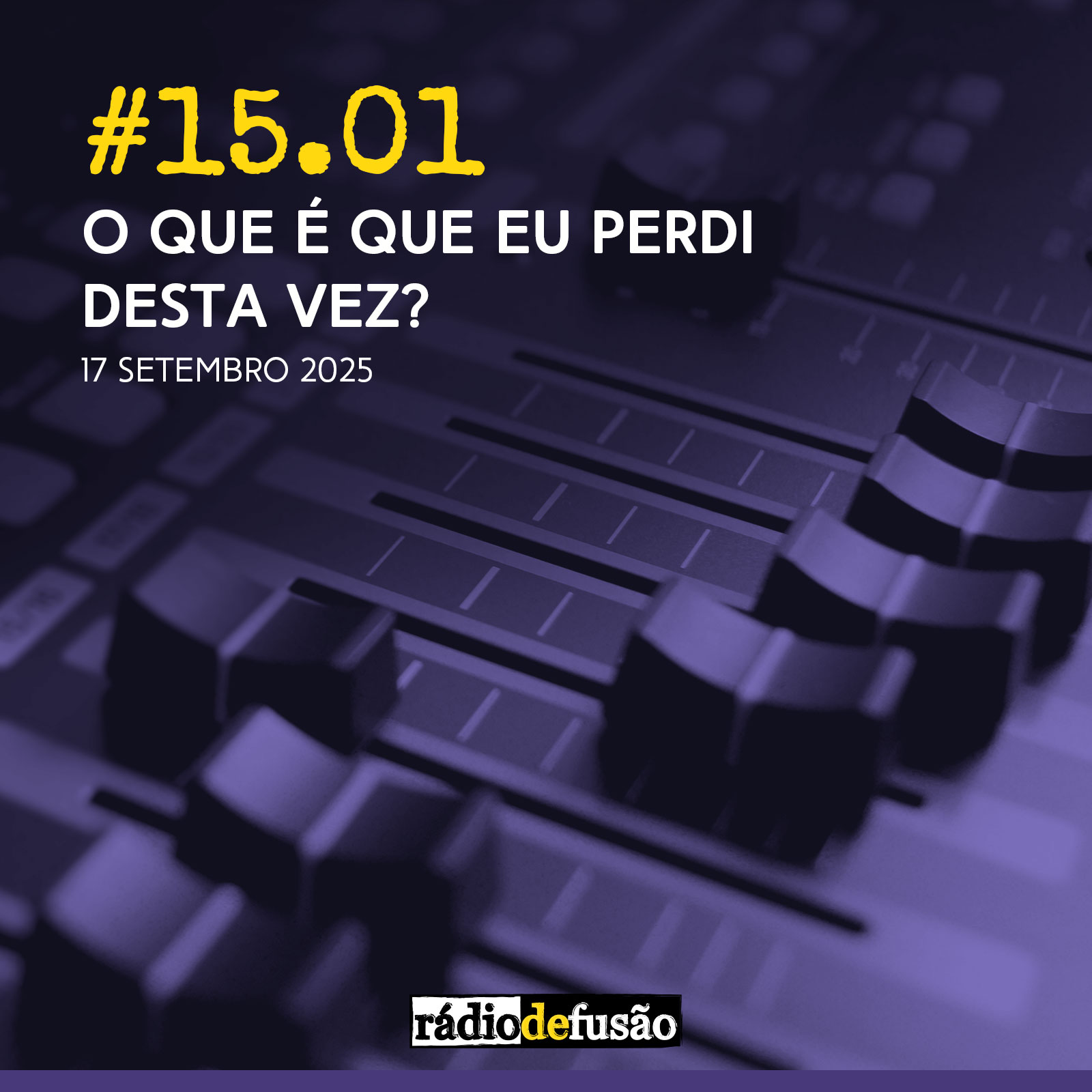 O que é que eu perdi desta vez?