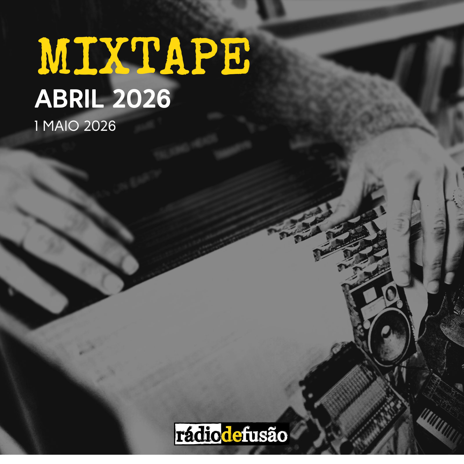 MIXTAPE • Abril 2026