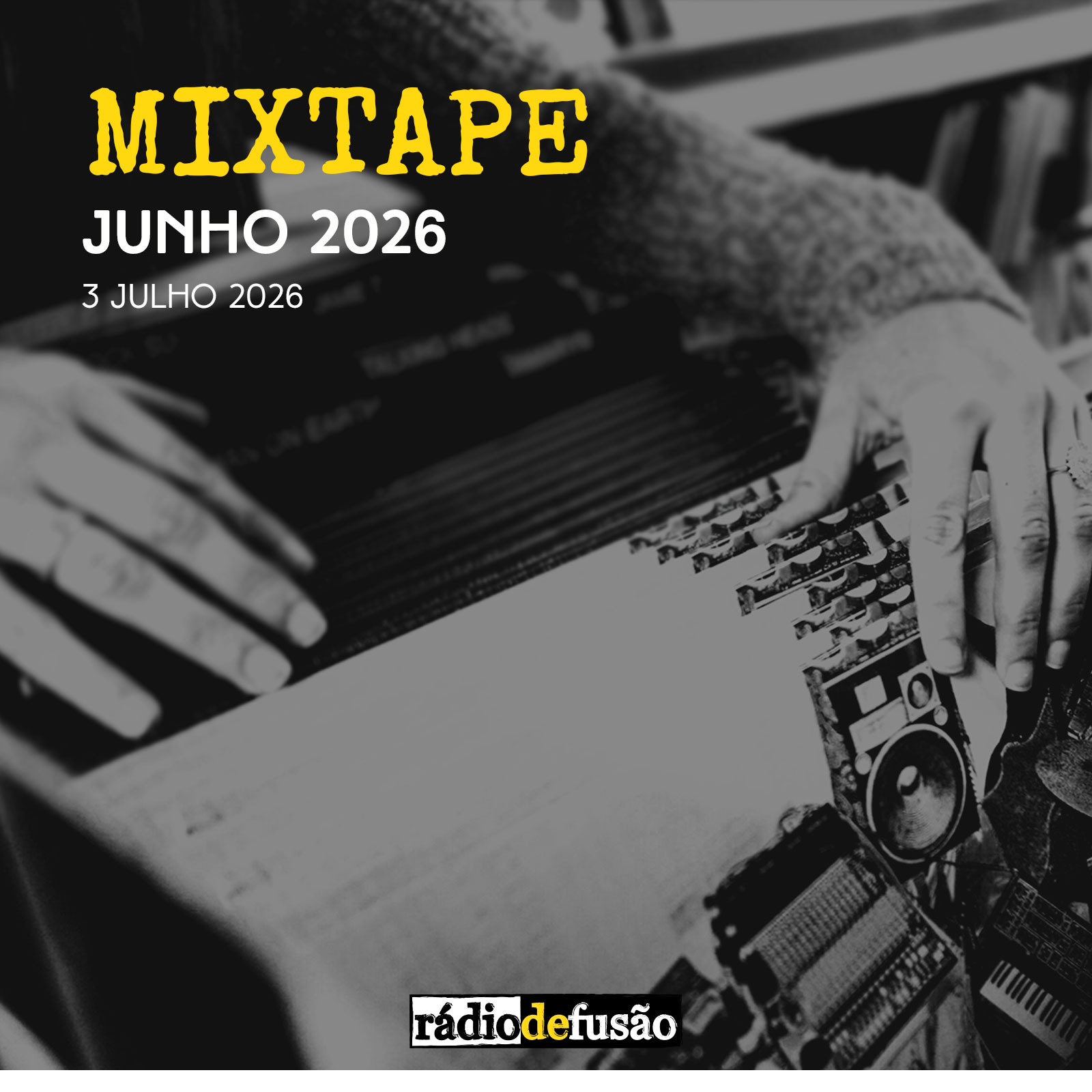 MIXTAPE • Junho 2026 episode artwork